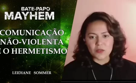 comunicacao-nao-violenta-leidiane-sommer-projeto-mayhem