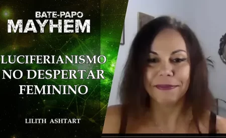 luciferianismo-no-despertar-feminino-projeto-mayhem