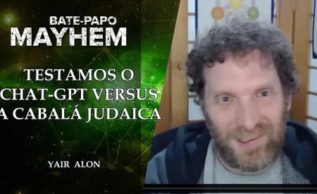 testamos-o-chat-gpt-versus-a-cabala-judaica-yair-alon-projeto-mayhem